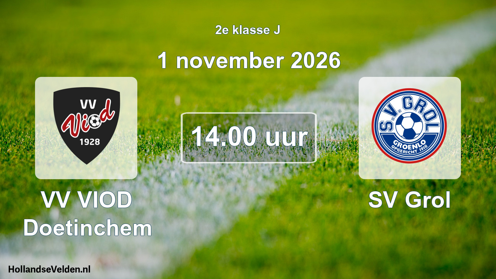 Geplande wedstrijd: VV VIOD Doetinchem - SV Grol (1 november 2026)