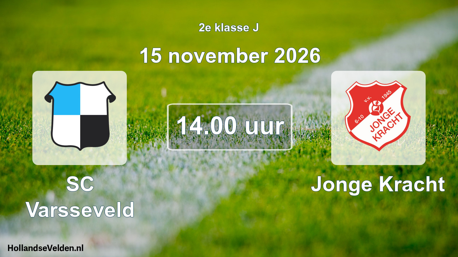 Geplande wedstrijd: SC Varsseveld - Jonge Kracht (15 november 2026)