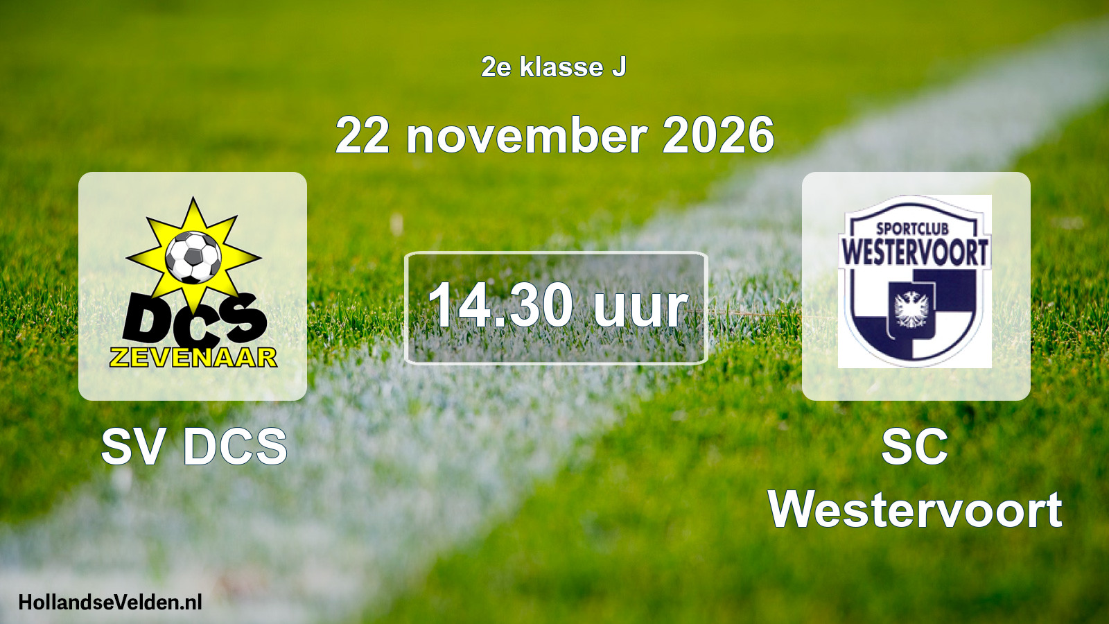 Geplande wedstrijd: SV DCS - SC Westervoort (22 november 2026)