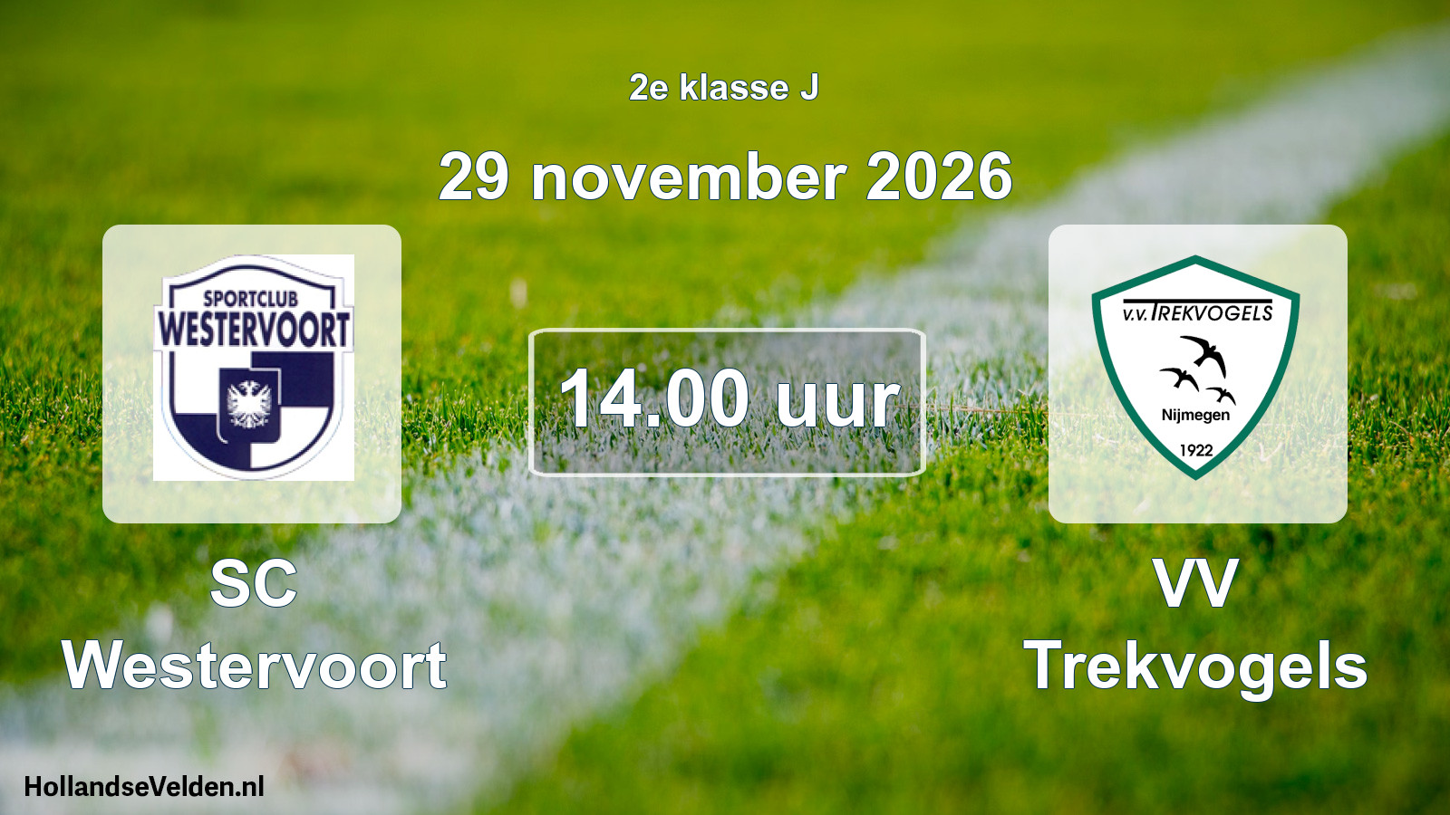Geplande wedstrijd: SC Westervoort - VV Trekvogels (29 november 2026)