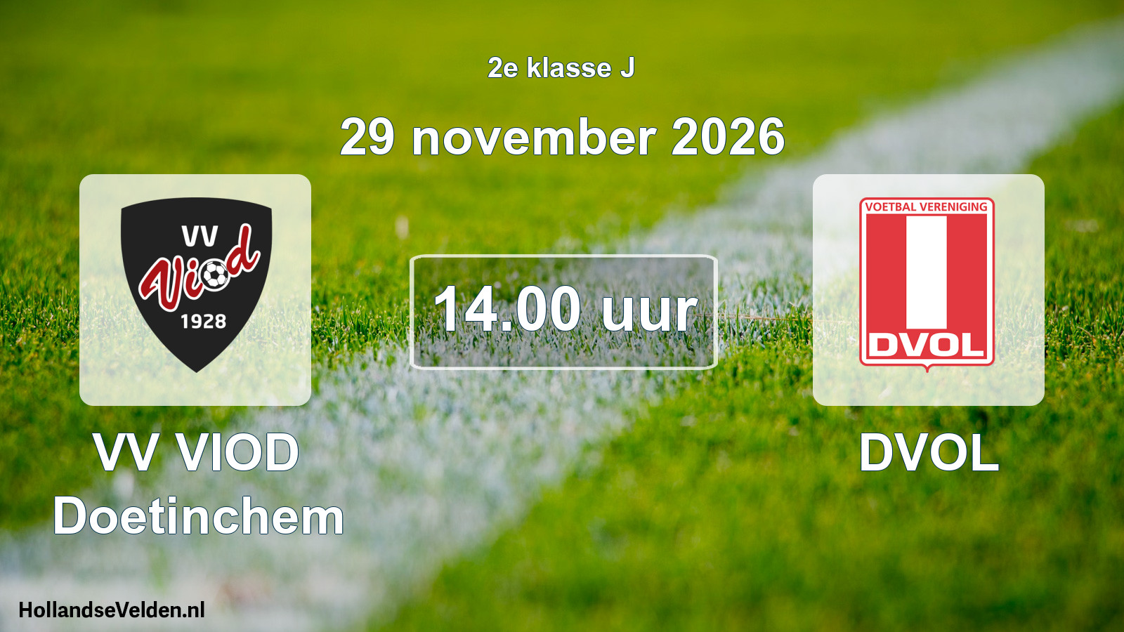 Geplande wedstrijd: VV VIOD Doetinchem - DVOL (29 november 2026)