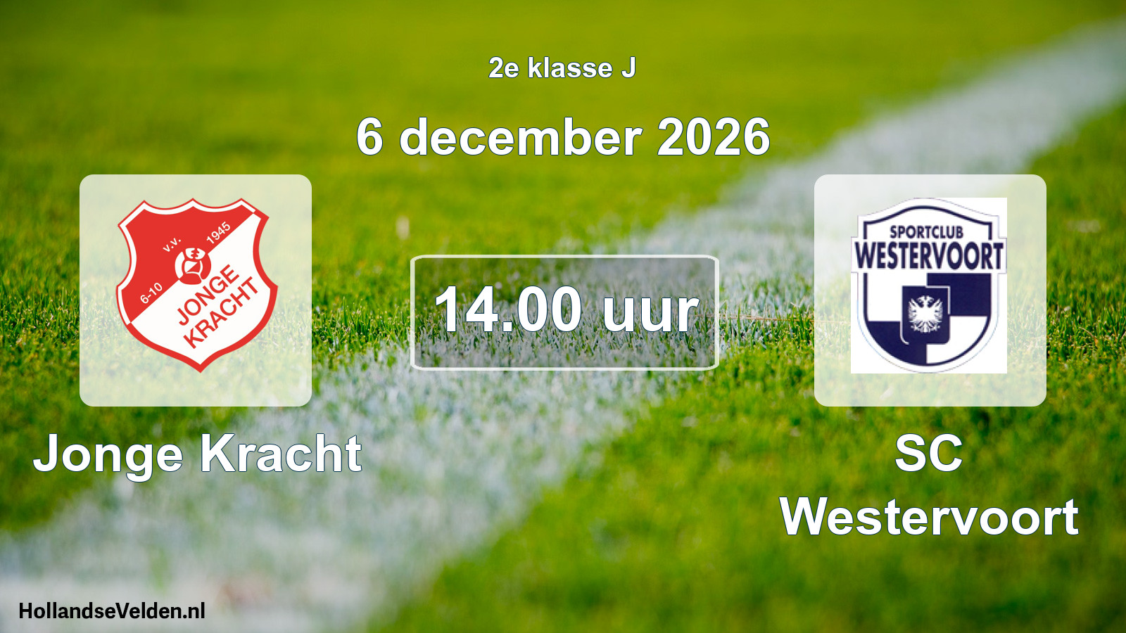 Geplande wedstrijd: Jonge Kracht - SC Westervoort (6 december 2026)