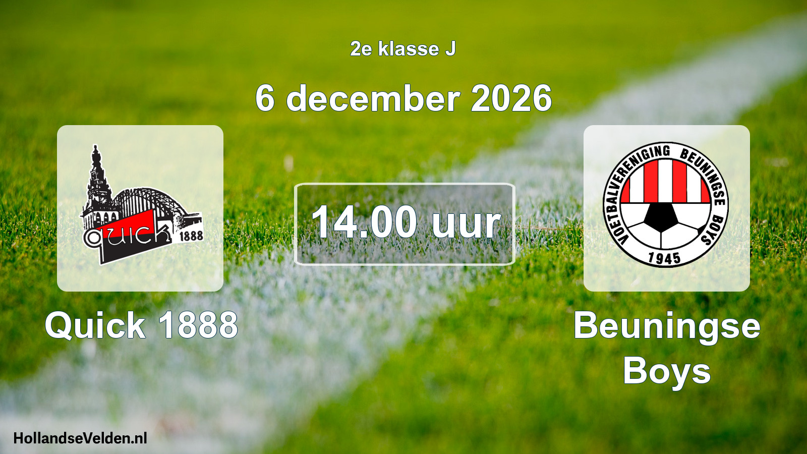 Geplande wedstrijd: Quick 1888 - Beuningse Boys (6 december 2026)