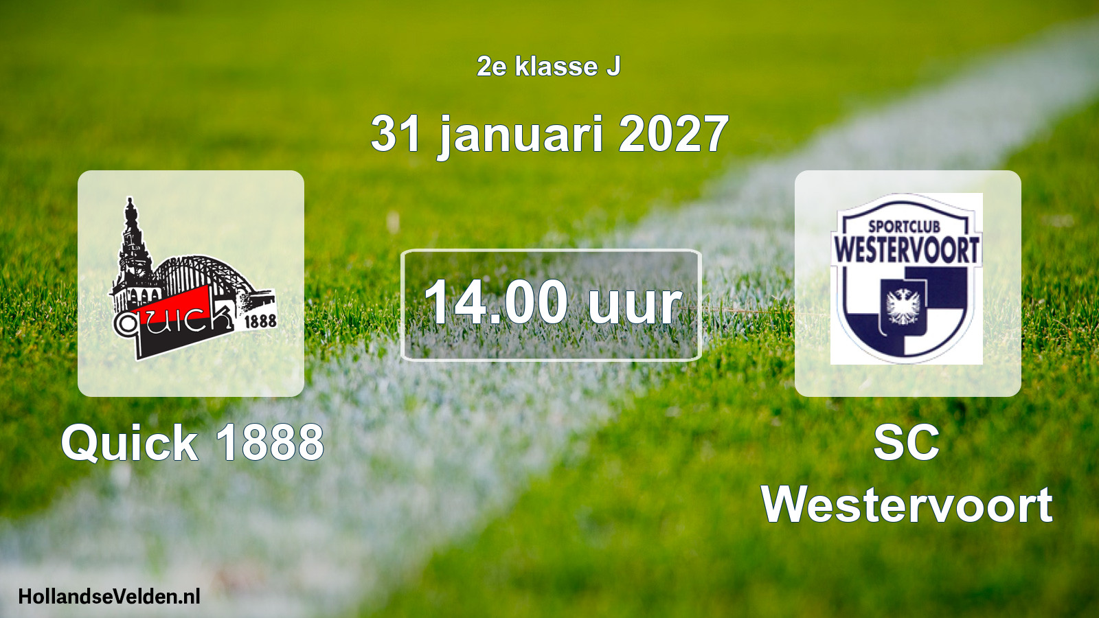 Geplande wedstrijd: Quick 1888 - SC Westervoort (31 januari 2027)