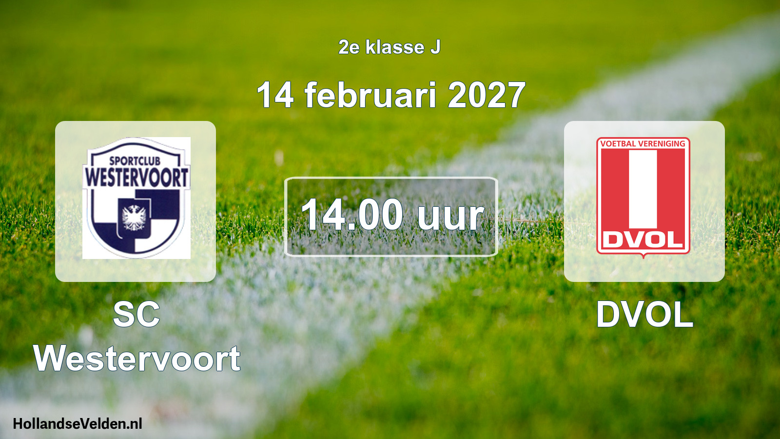 Geplande wedstrijd: SC Westervoort - DVOL (14 februari 2027)