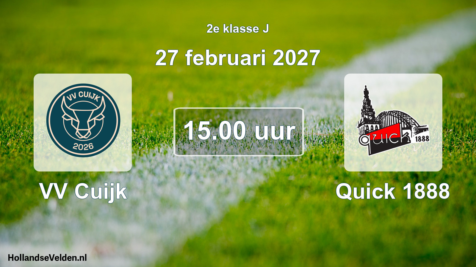 Scheduled Match: VV Cuijk - Quick 1888 (27 February 2027)