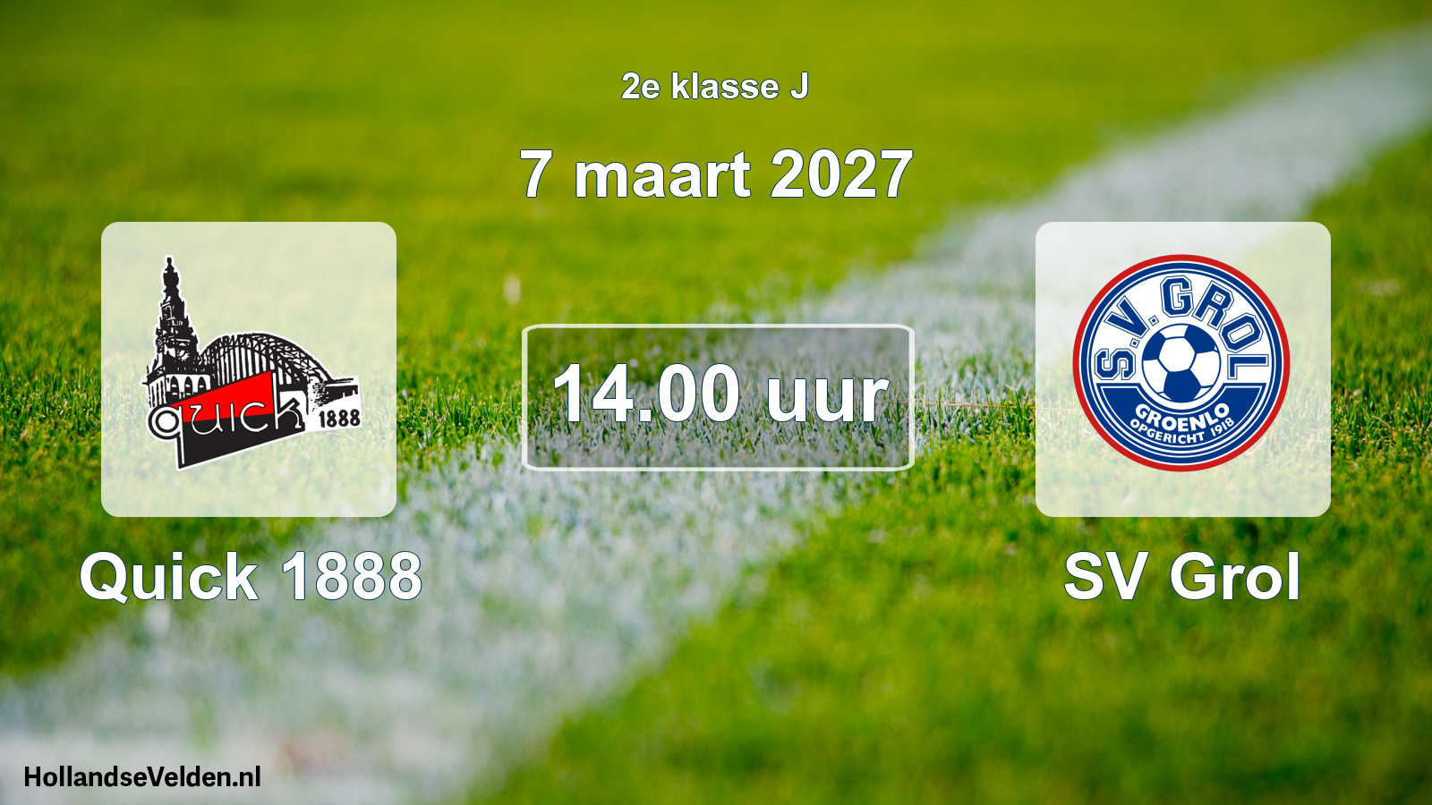 Scheduled Match: Quick 1888 - SV Grol (7 March 2027)