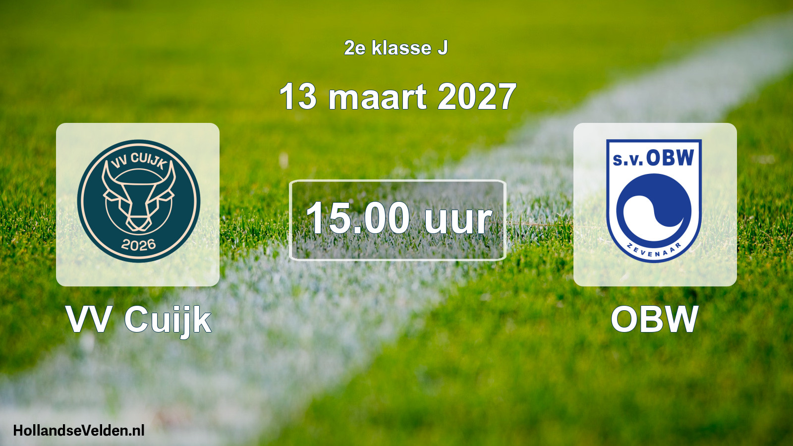 Geplande wedstrijd: VV Cuijk - OBW (13 maart 2027)