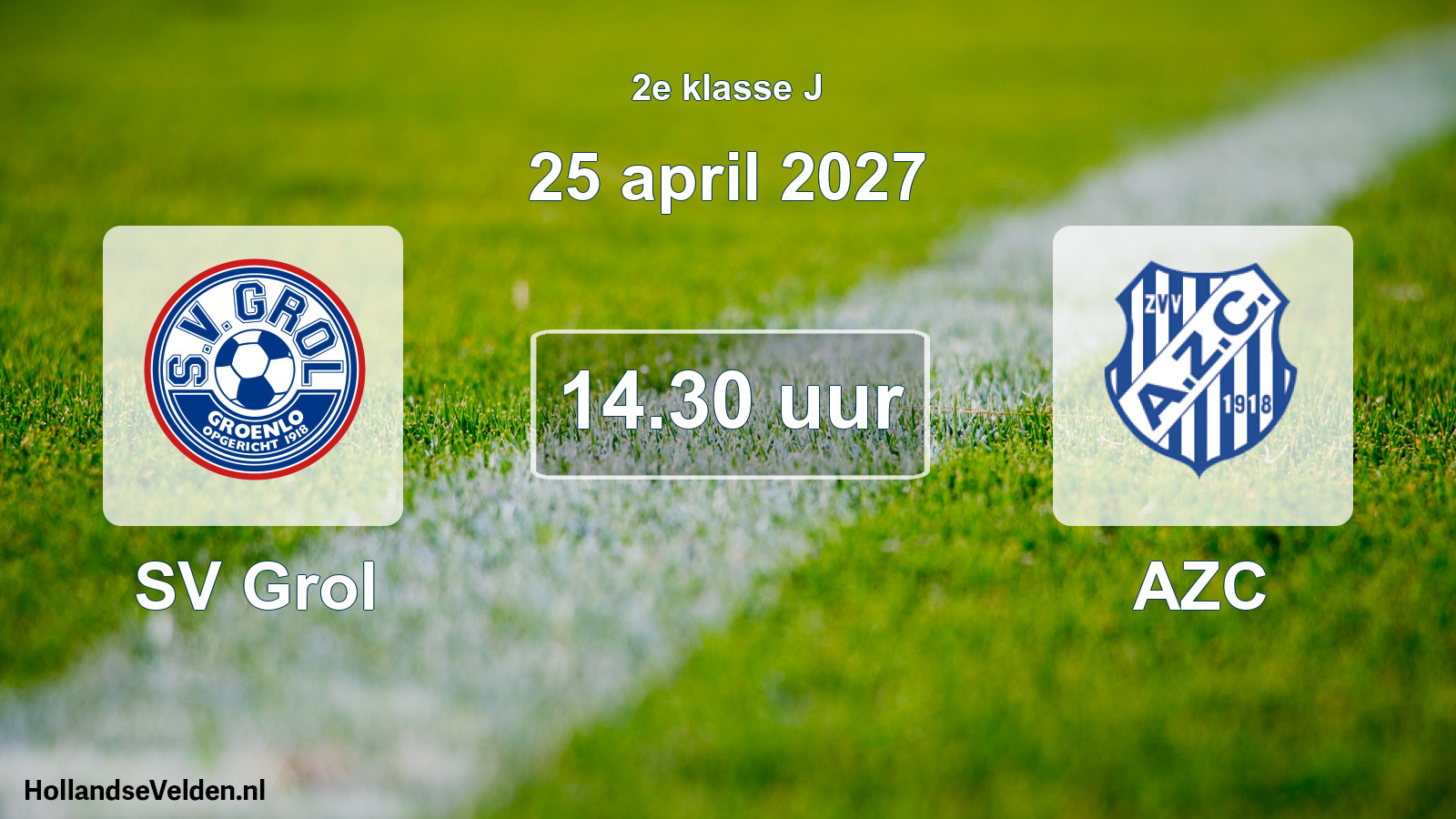 Geplande wedstrijd: SV Grol - AZC (25 april 2027)