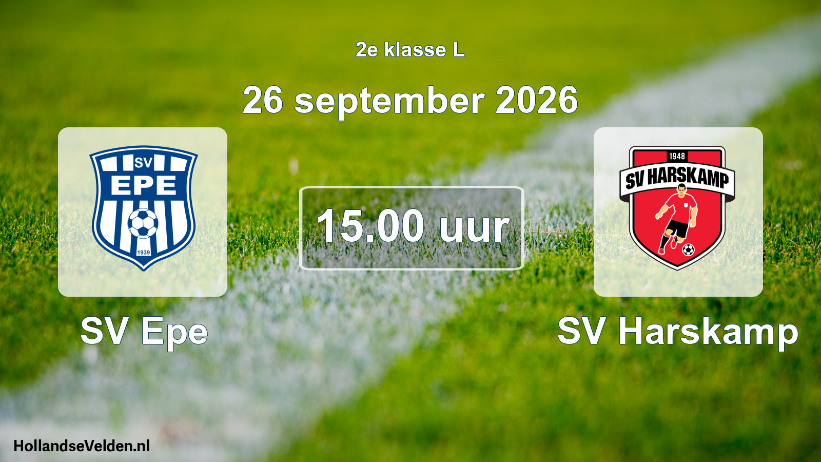 Geplande wedstrijd: SV Epe - SV Harskamp (26 september 2026)