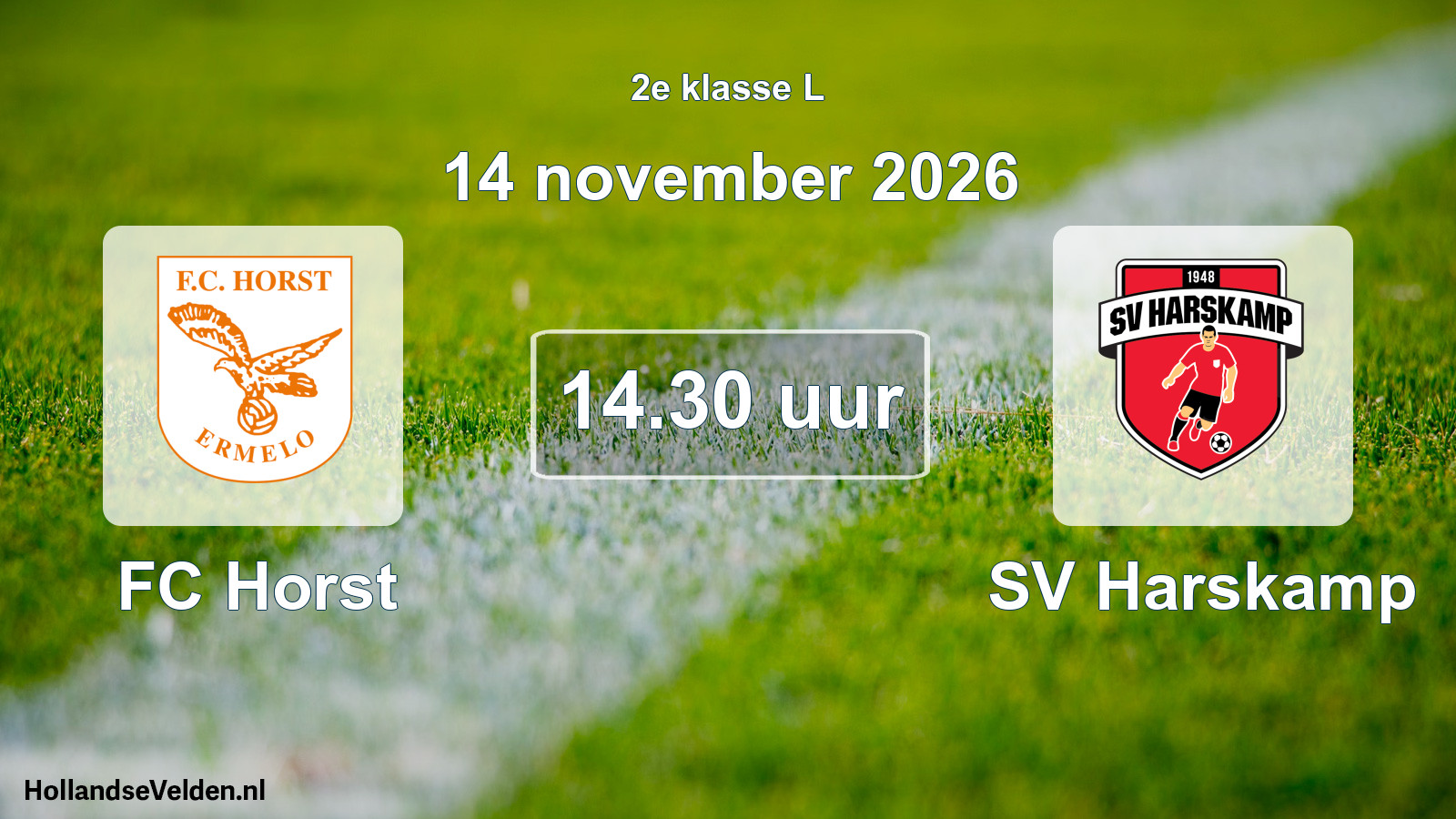 Geplande wedstrijd: FC Horst - SV Harskamp (14 november 2026)