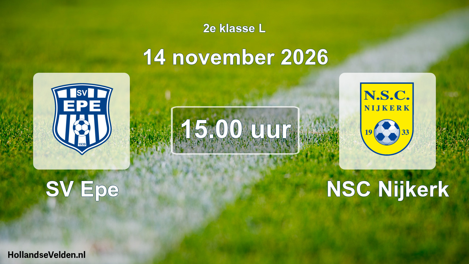Geplande wedstrijd: SV Epe - NSC Nijkerk (14 november 2026)