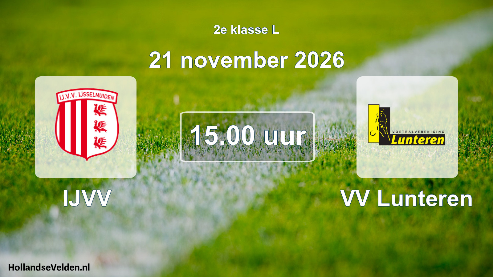 Geplande wedstrijd: IJVV - VV Lunteren (21 november 2026)