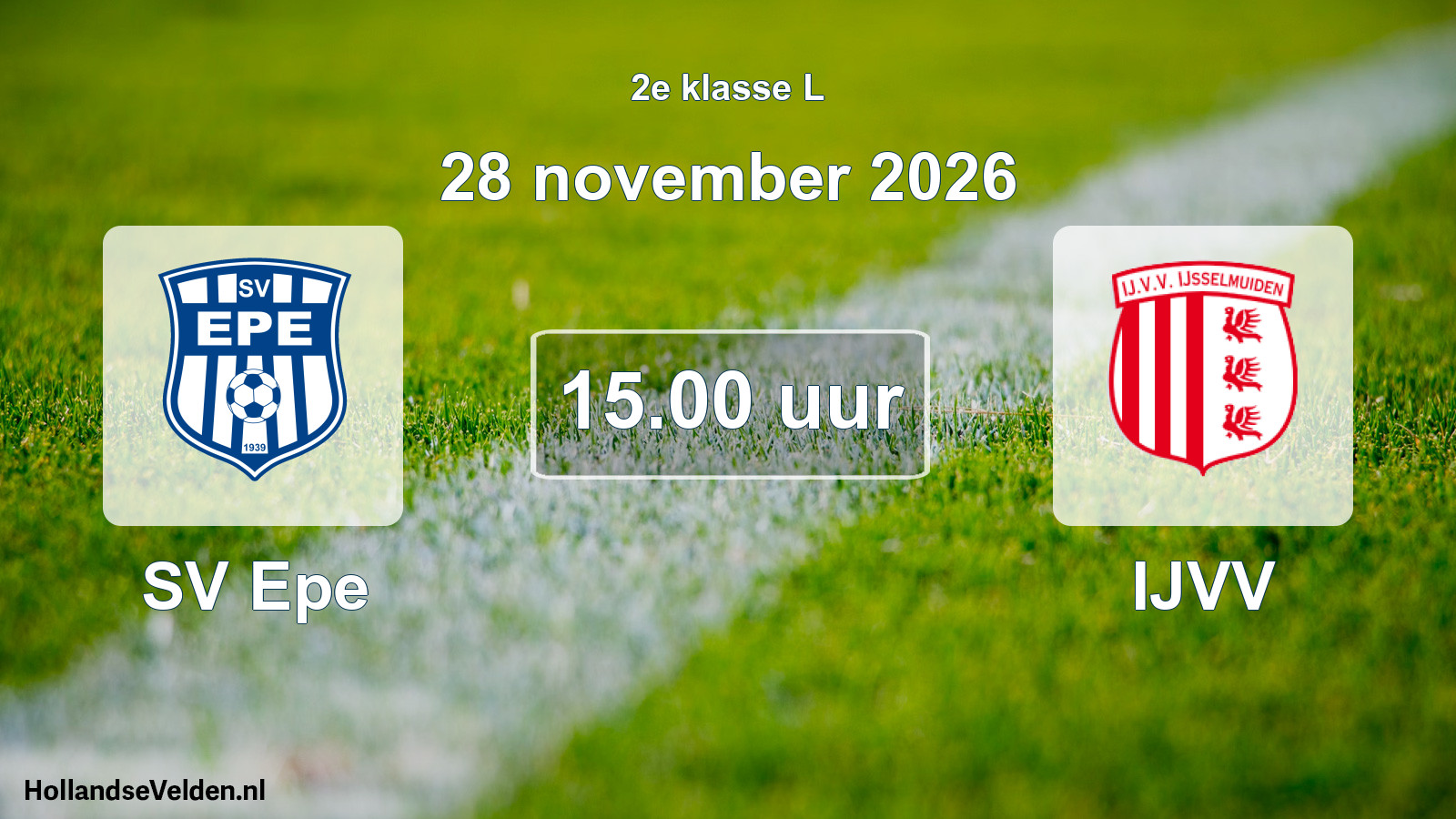 Geplande wedstrijd: SV Epe - IJVV (28 november 2026)