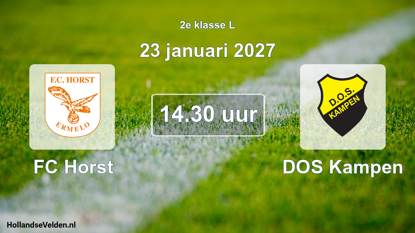 Scheduled Match: FC Horst - DOS Kampen (23 January 2027)
