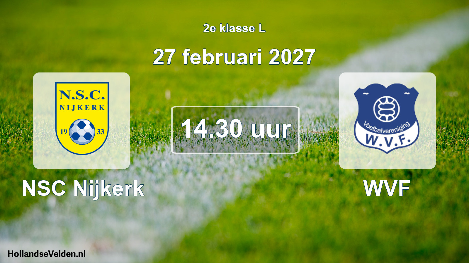 Geplande wedstrijd: NSC Nijkerk - WVF (27 februari 2027)