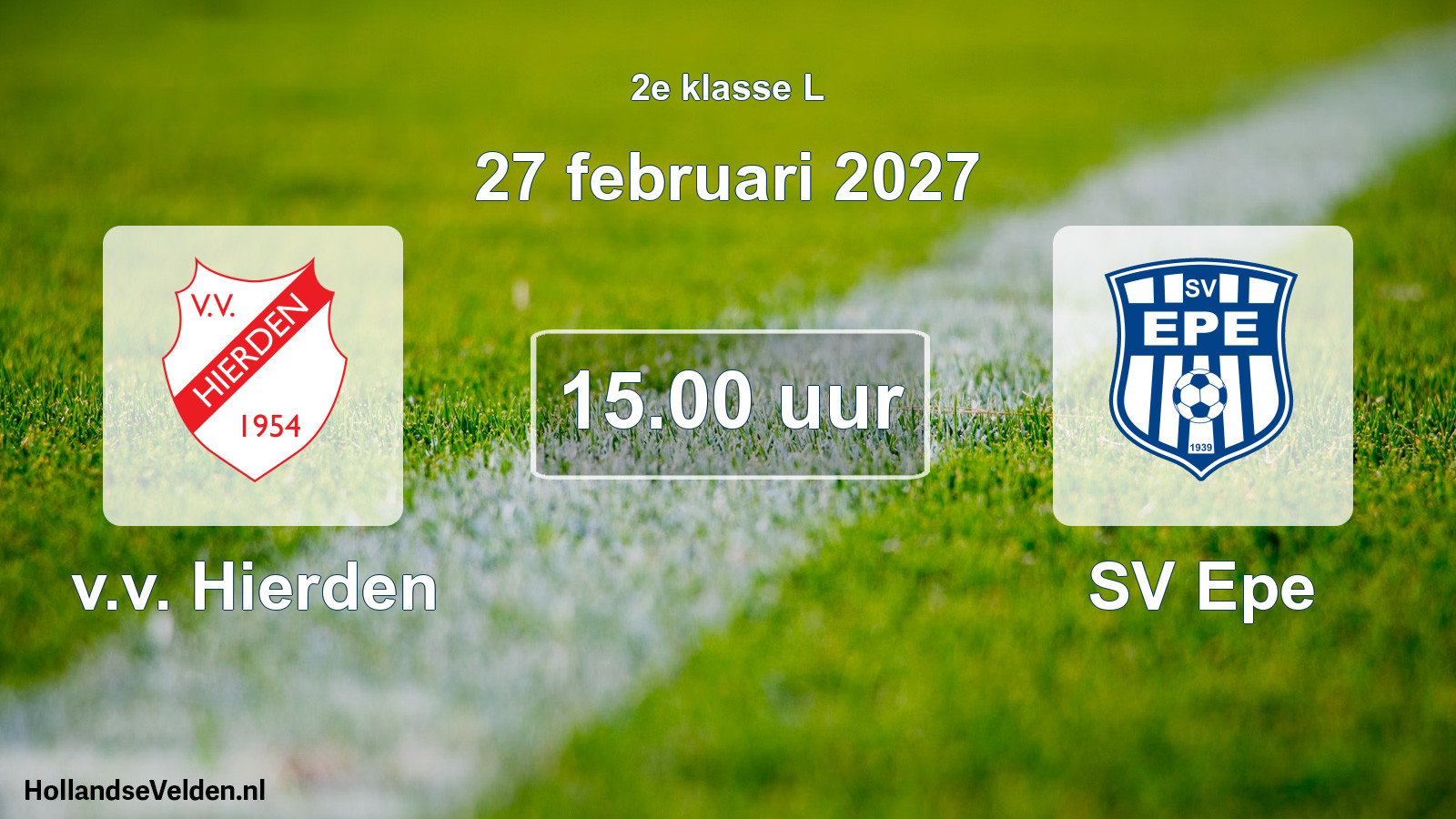 Geplande wedstrijd: v.v. Hierden - SV Epe (27 februari 2027)