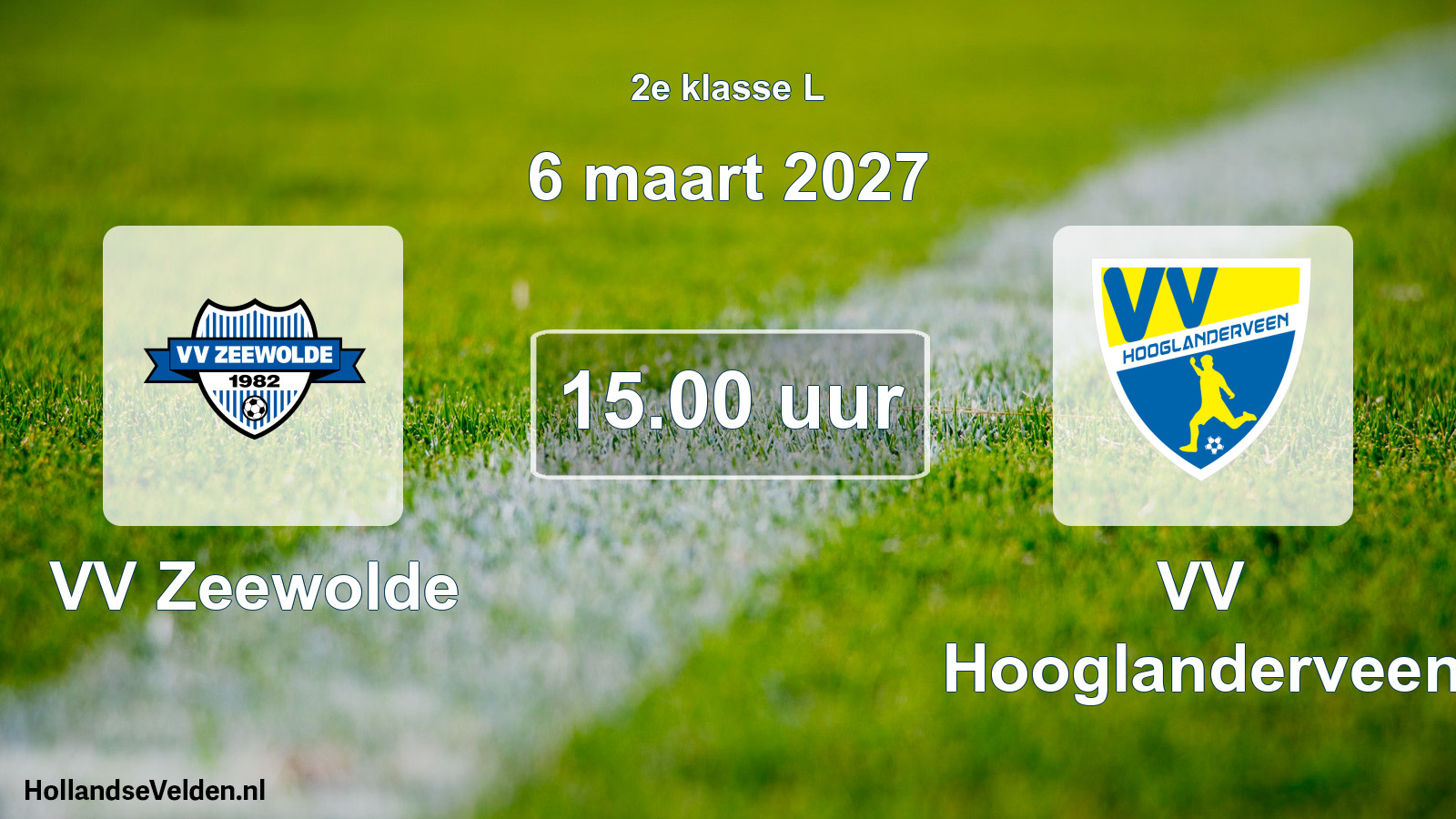 Geplande wedstrijd: VV Zeewolde - VV Hooglanderveen (6 maart 2027)