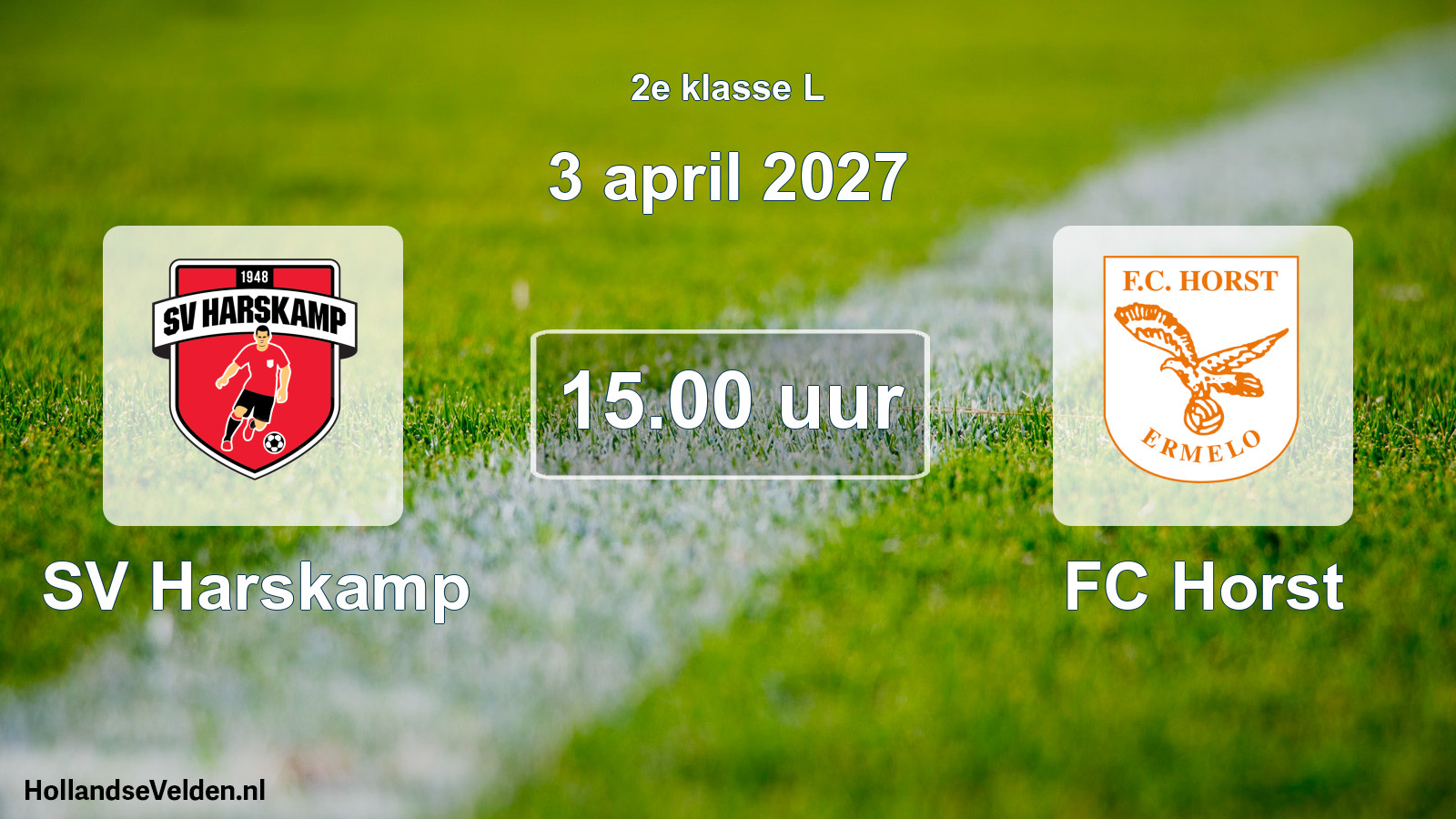 Geplande wedstrijd: SV Harskamp - FC Horst (3 april 2027)