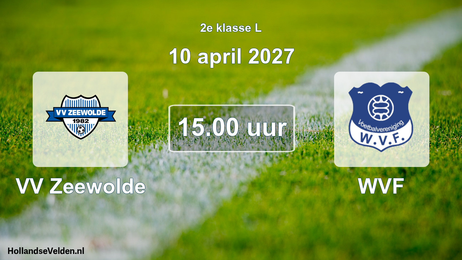 Geplande wedstrijd: VV Zeewolde - WVF (10 april 2027)