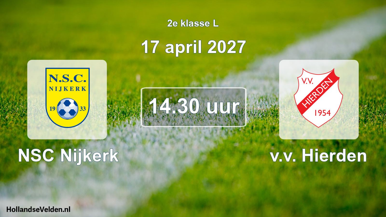 Geplande wedstrijd: NSC Nijkerk - v.v. Hierden (17 april 2027)