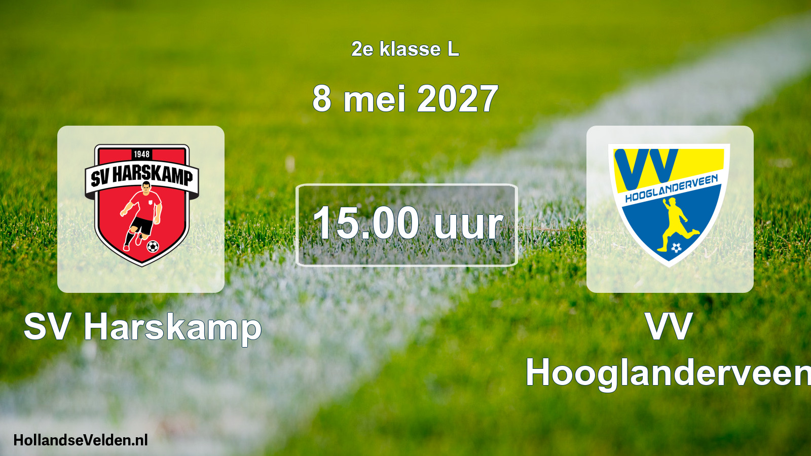 Geplande wedstrijd: SV Harskamp - VV Hooglanderveen (8 mei 2027)