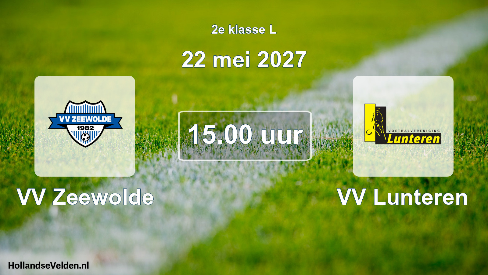 Geplande wedstrijd: VV Zeewolde - VV Lunteren (22 mei 2027)