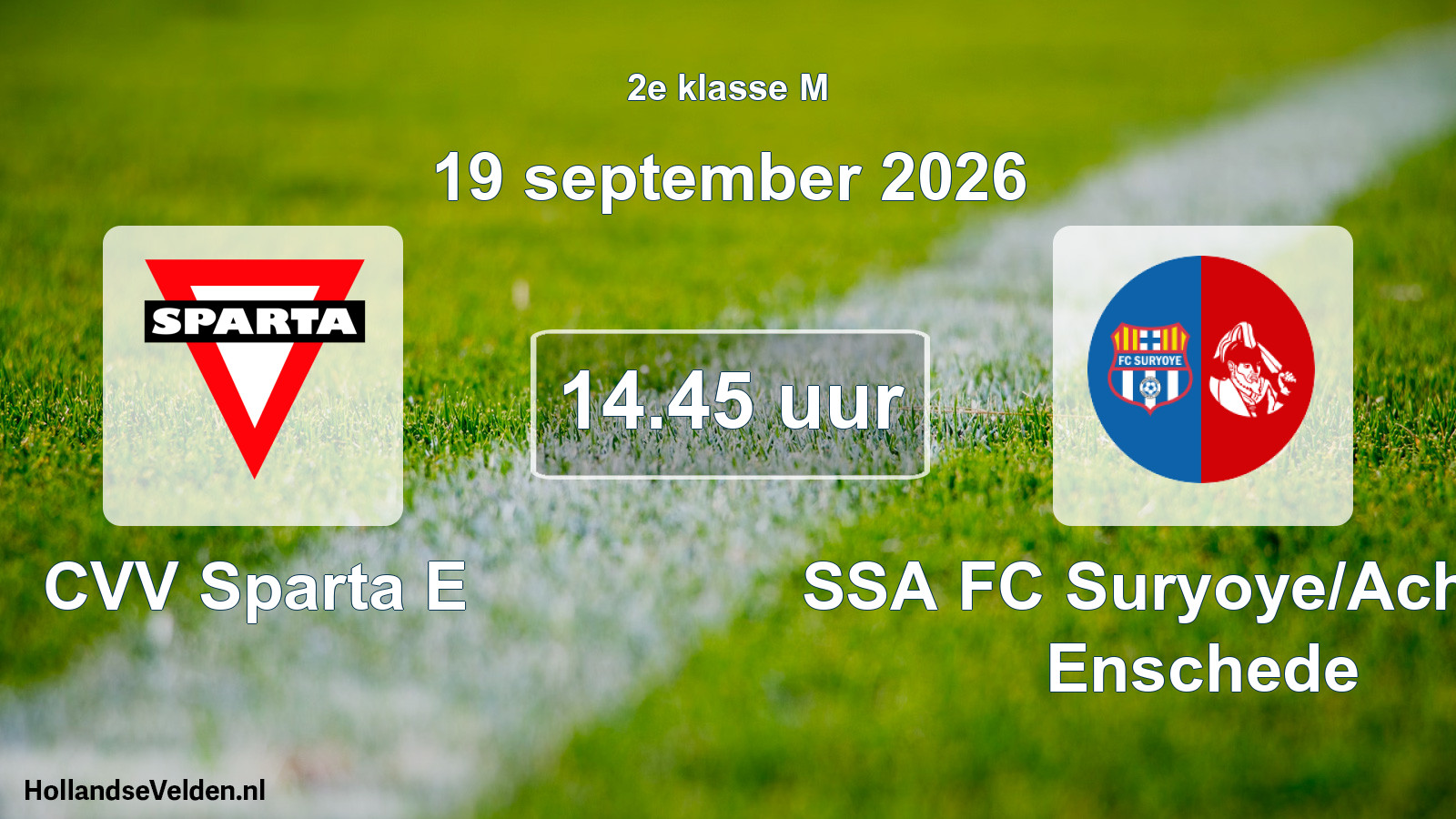 Geplande wedstrijd: CVV Sparta E - SSA FC Suryoye/Achilles Enschede (19 september 2026)