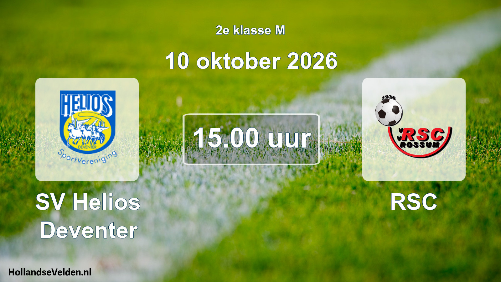 Geplande wedstrijd: SV Helios Deventer - RSC (10 oktober 2026)