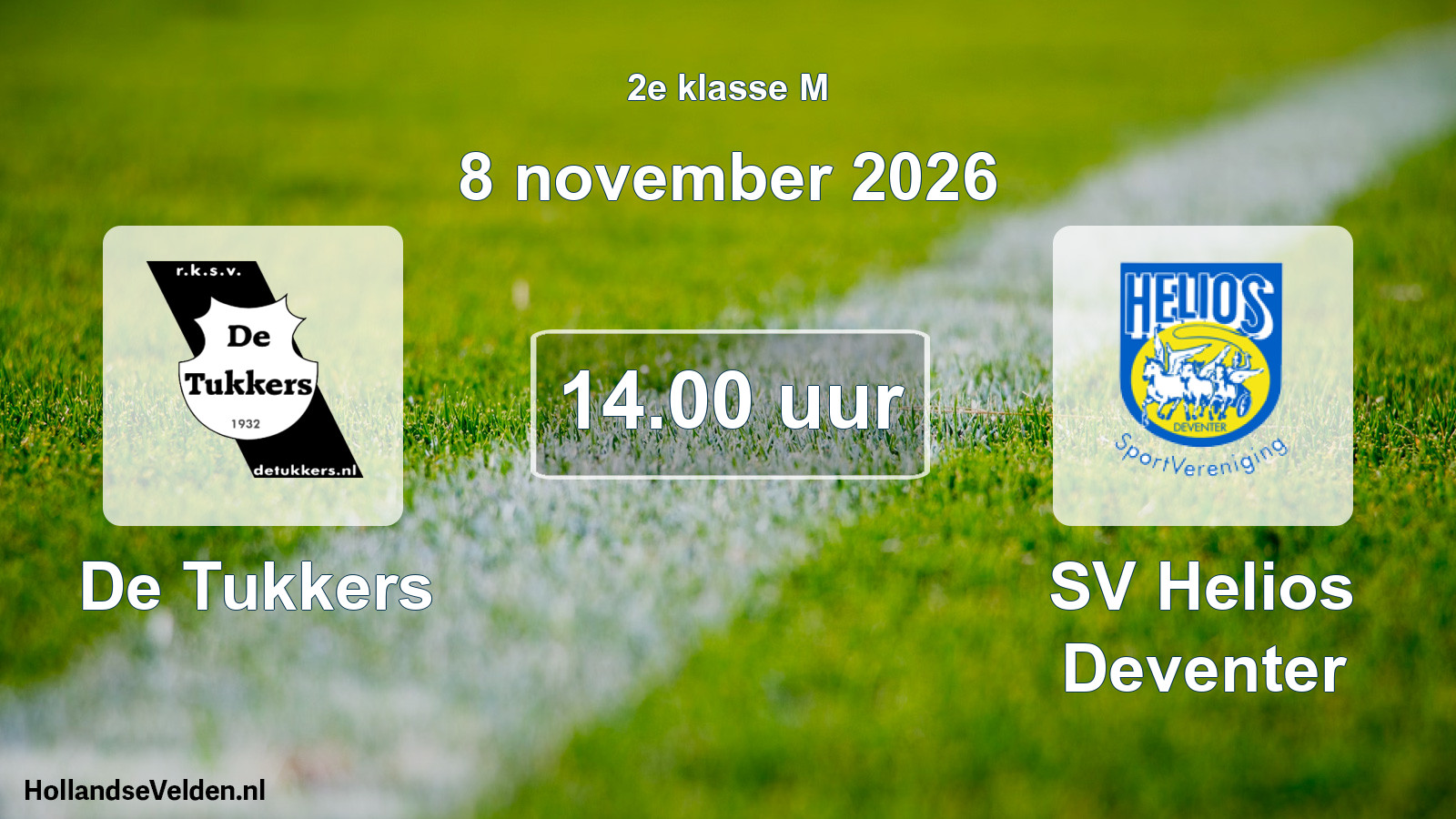Scheduled Match: De Tukkers - SV Helios Deventer (8 November 2026)