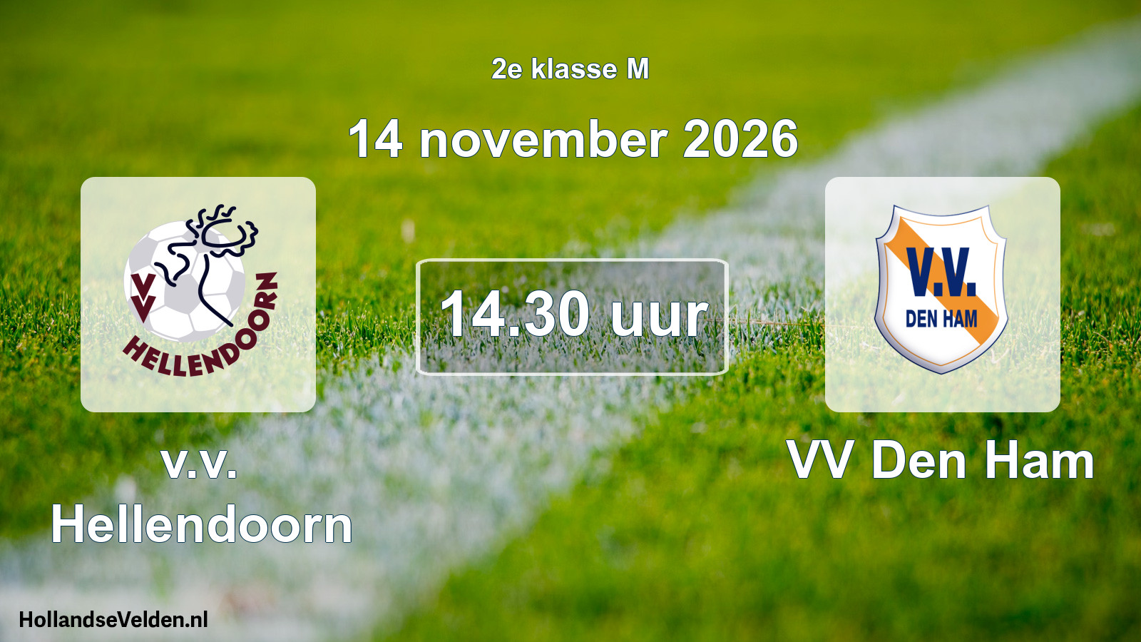 Geplande wedstrijd: v.v. Hellendoorn - VV Den Ham (14 november 2026)