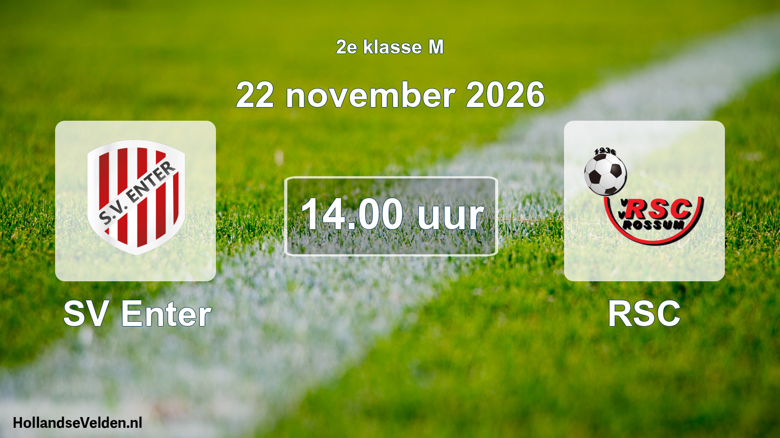 Scheduled Match: SV Enter - RSC (22 November 2026)