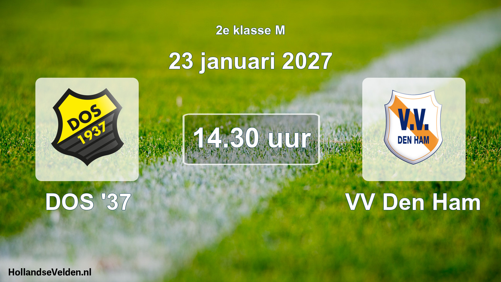 Geplande wedstrijd: DOS '37 - VV Den Ham (23 januari 2027)