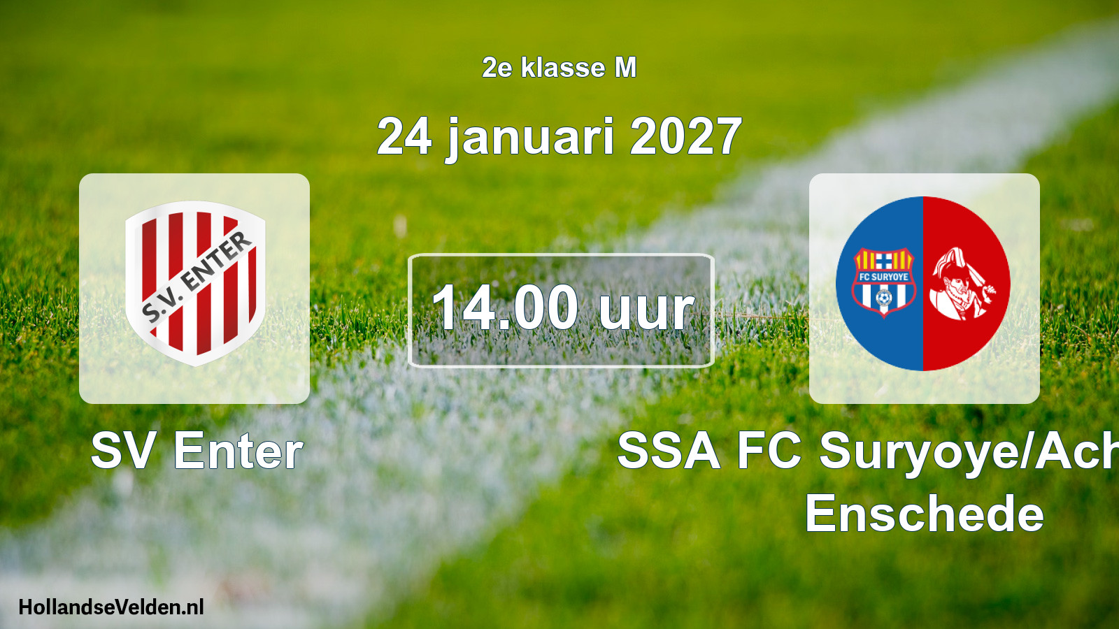 Scheduled Match: SV Enter - SSA FC Suryoye/Achilles Enschede (24 January 2027)