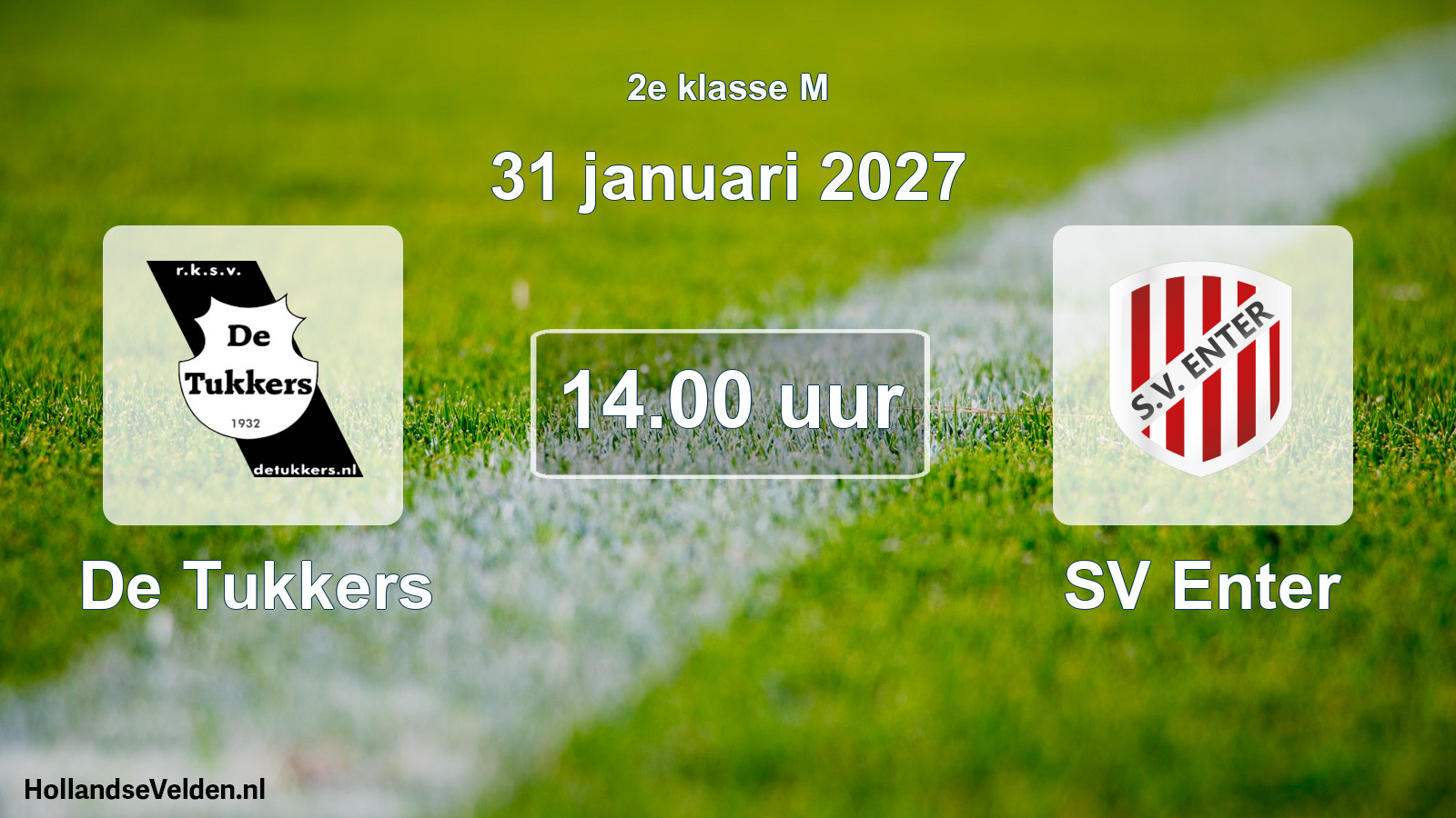 Scheduled Match: De Tukkers - SV Enter (31 January 2027)