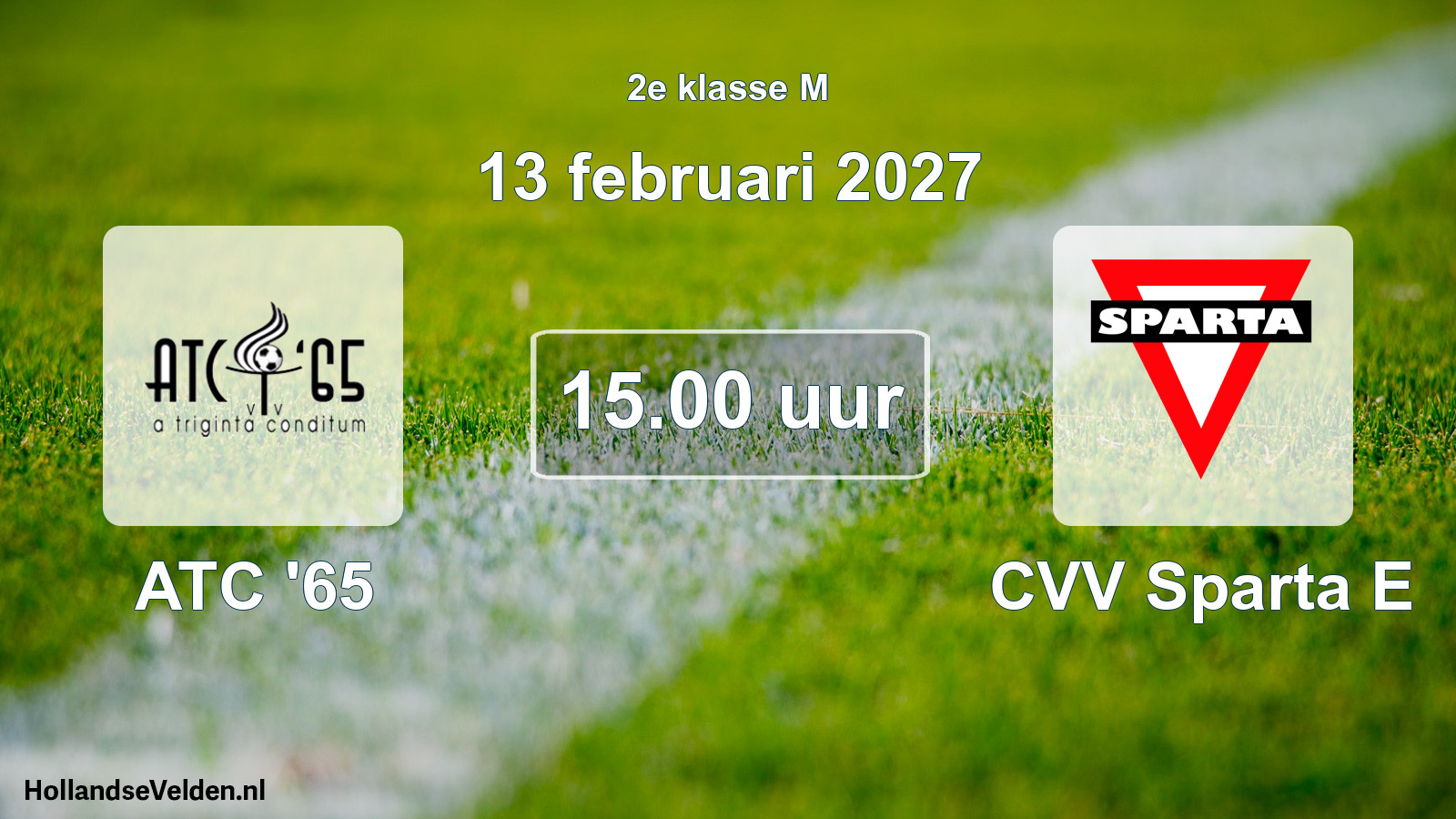 Scheduled Match: ATC '65 - CVV Sparta E (13 February 2027)