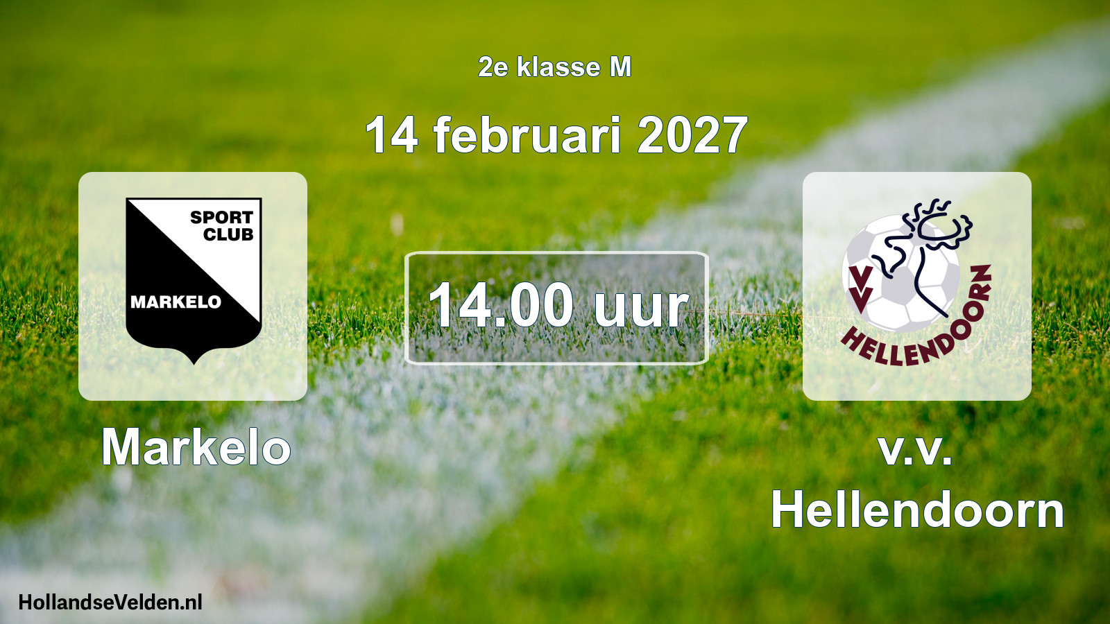 Scheduled Match: Markelo - v.v. Hellendoorn (14 February 2027)