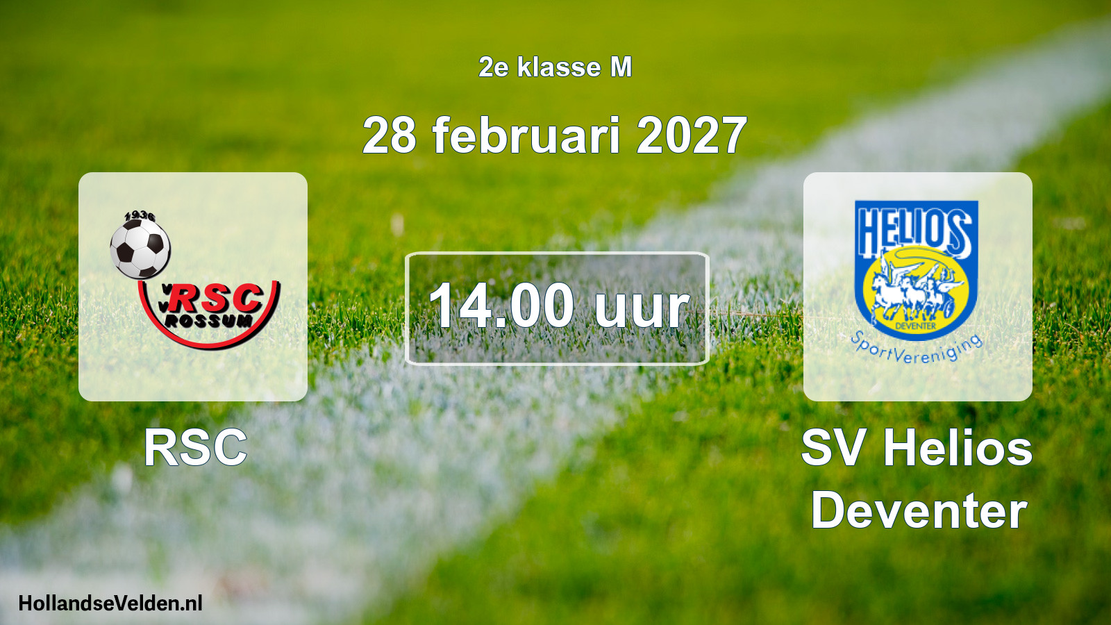 Geplande wedstrijd: RSC - SV Helios Deventer (28 februari 2027)