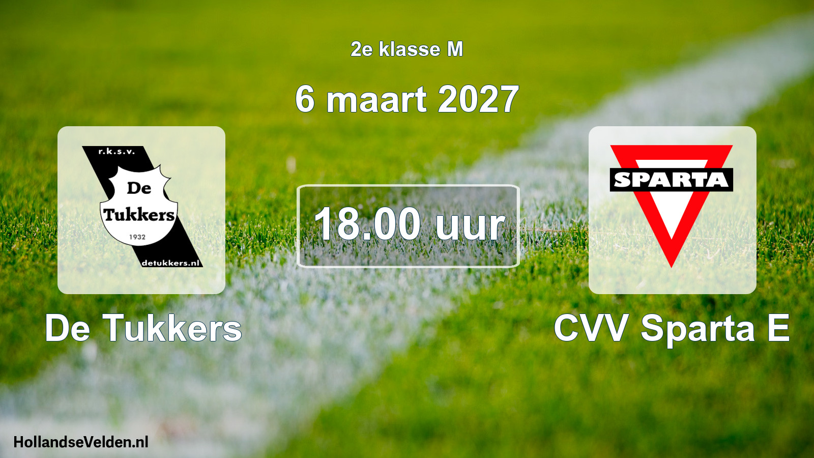 Scheduled Match: De Tukkers - CVV Sparta E (6 March 2027)
