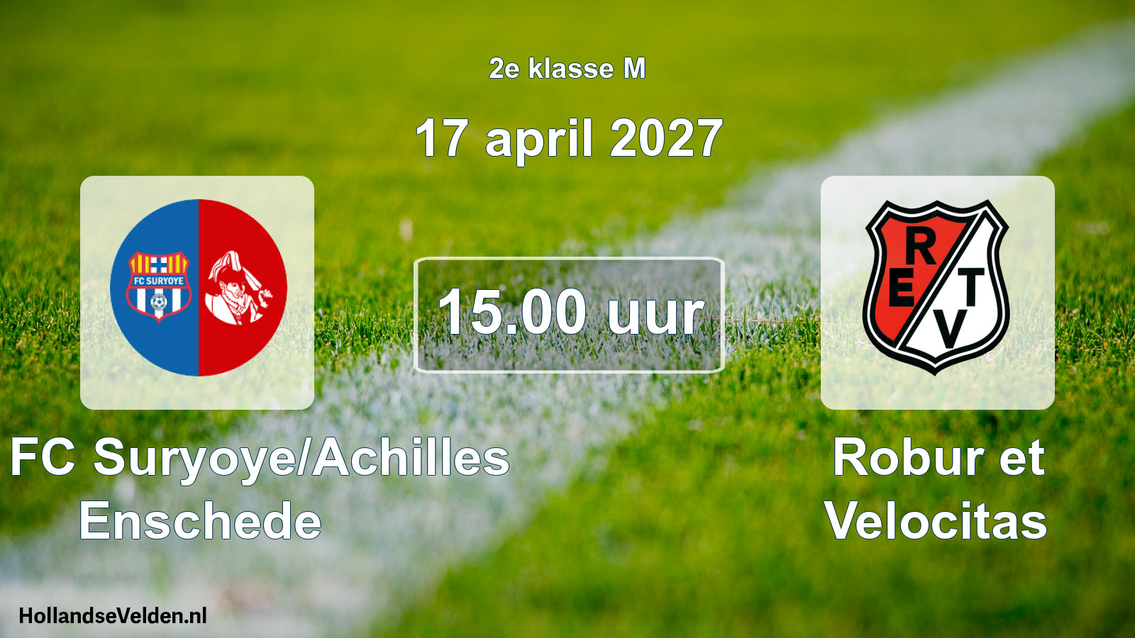 Geplande wedstrijd: SSA FC Suryoye/Achilles Enschede - Robur et Velocitas (17 april 2027)
