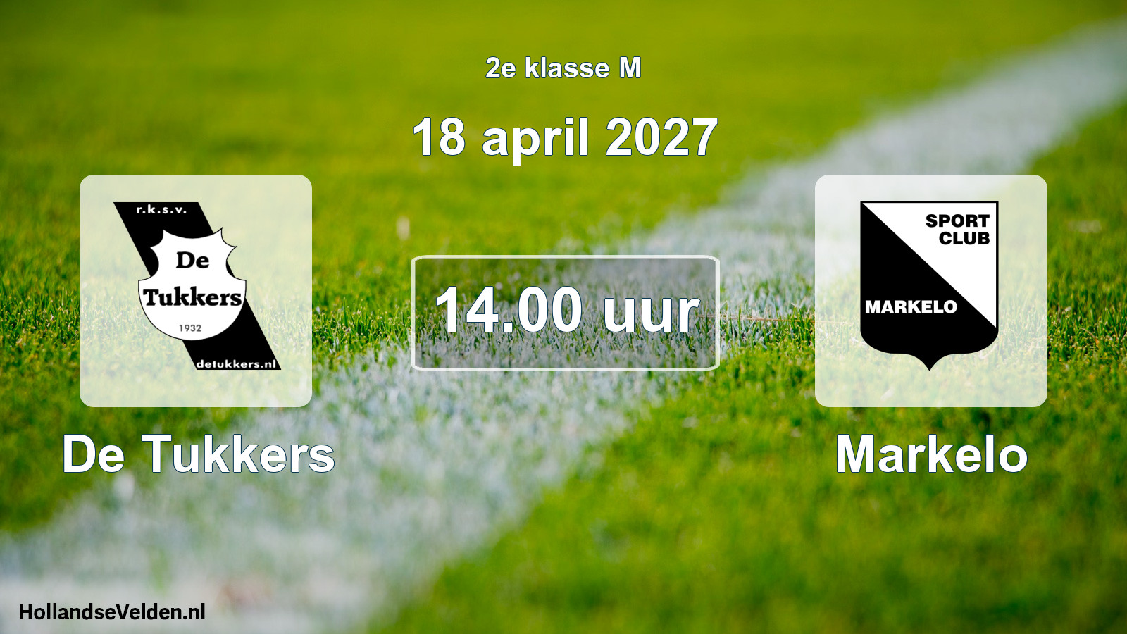 Geplande wedstrijd: De Tukkers - Markelo (18 april 2027)