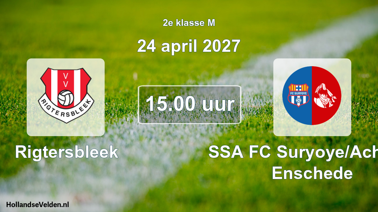 Geplande wedstrijd: Rigtersbleek - SSA FC Suryoye/Achilles Enschede (24 april 2027)