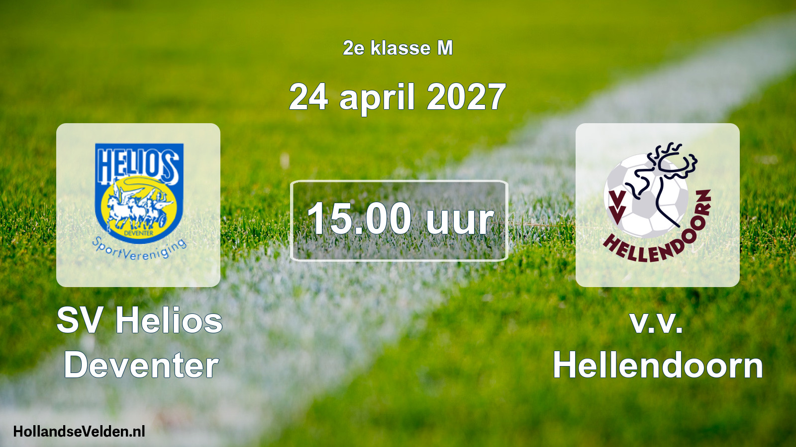 Geplande wedstrijd: SV Helios Deventer - v.v. Hellendoorn (24 april 2027)