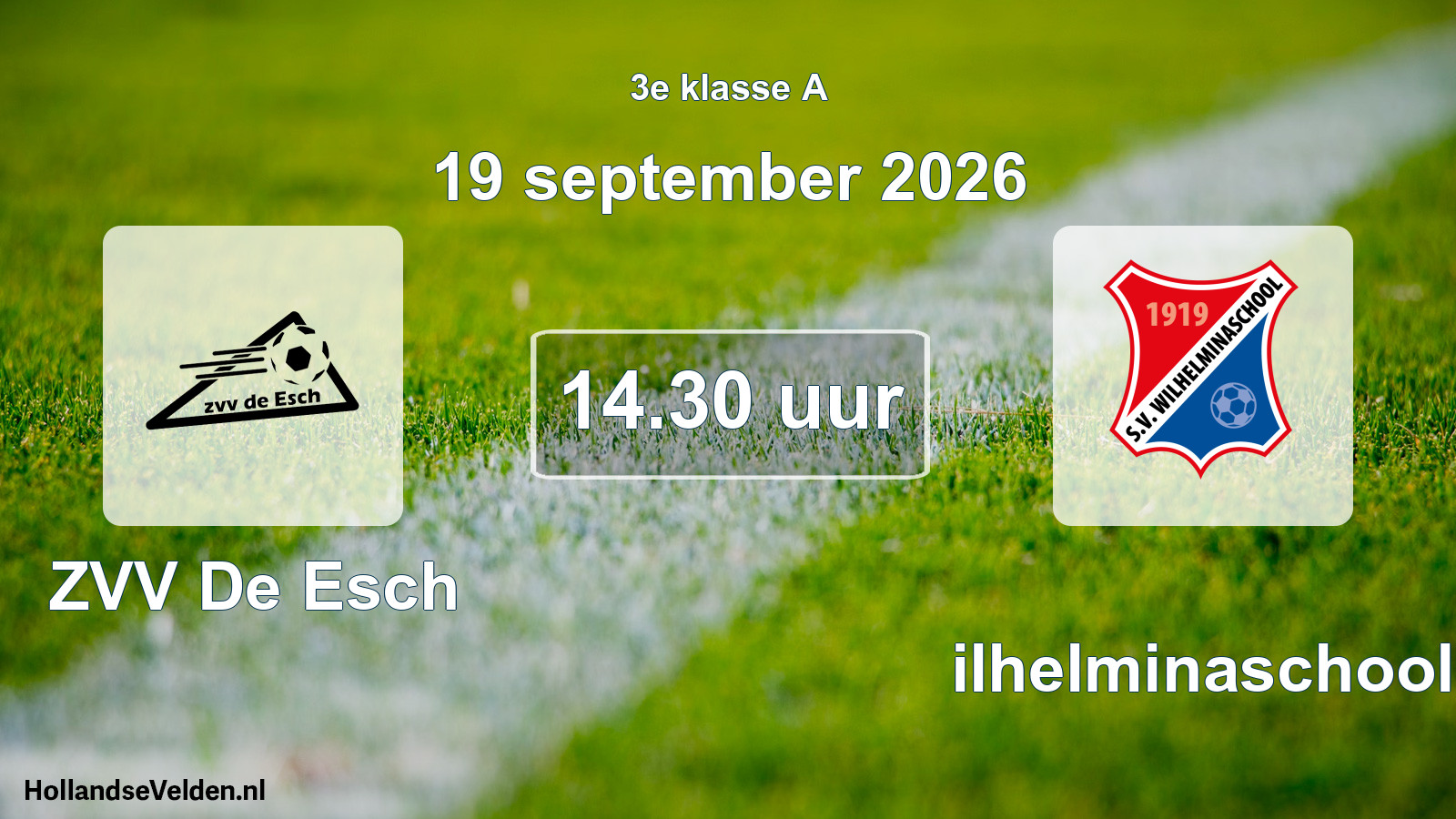 Geplande wedstrijd: ZVV De Esch - Wilhelminaschool (19 september 2026)