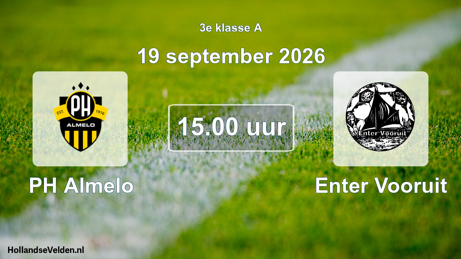 Geplande wedstrijd: PH Almelo - Enter Vooruit (19 september 2026)