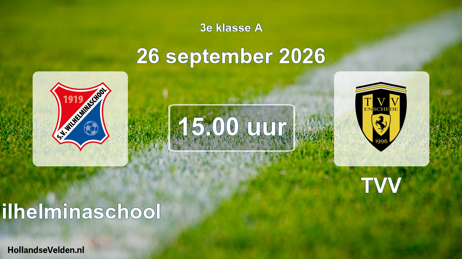 Geplande wedstrijd: Wilhelminaschool - TVV (26 september 2026)