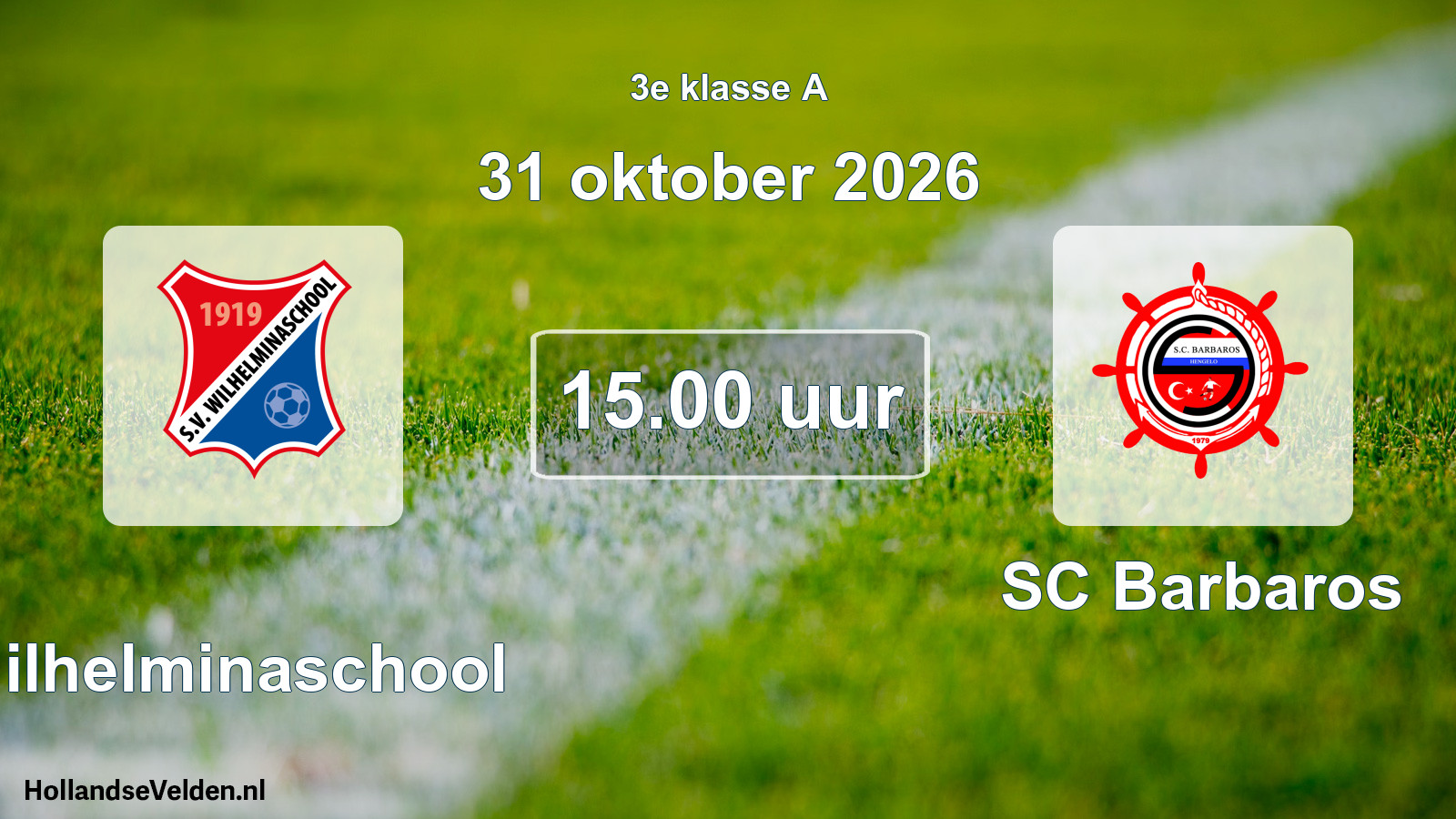 Geplande wedstrijd: Wilhelminaschool - SC Barbaros (31 oktober 2026)