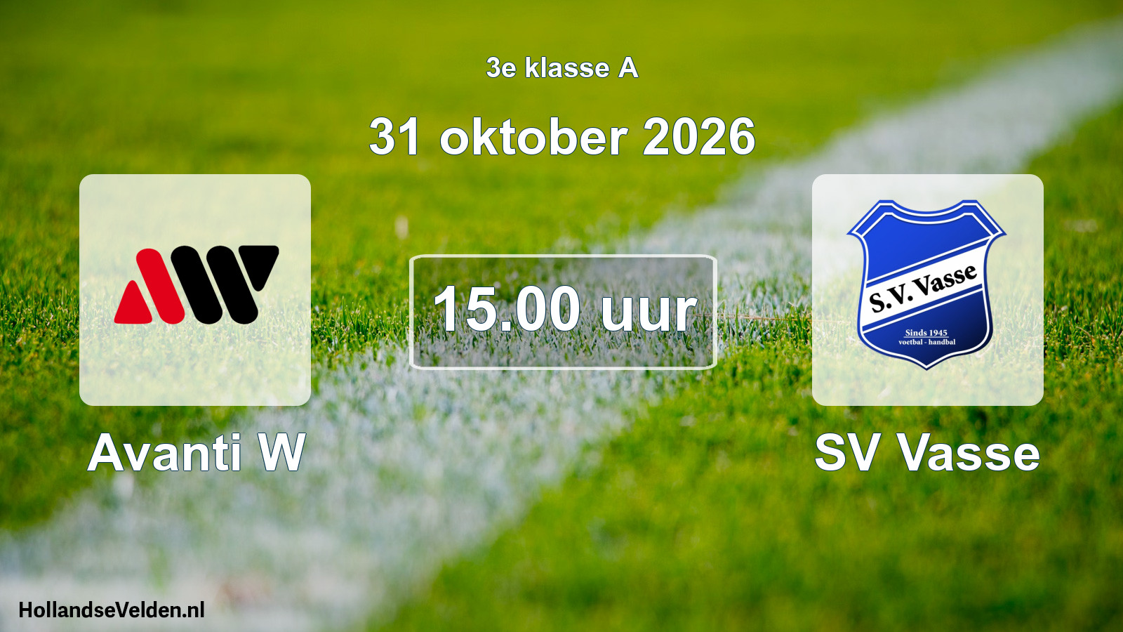 Geplande wedstrijd: Avanti W - SV Vasse (31 oktober 2026)