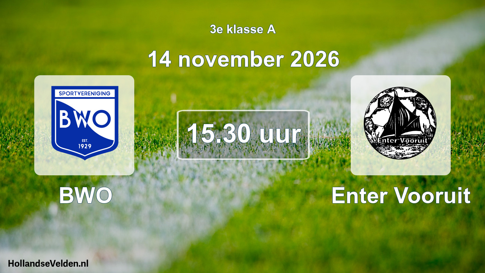 Geplande wedstrijd: BWO - Enter Vooruit (14 november 2026)