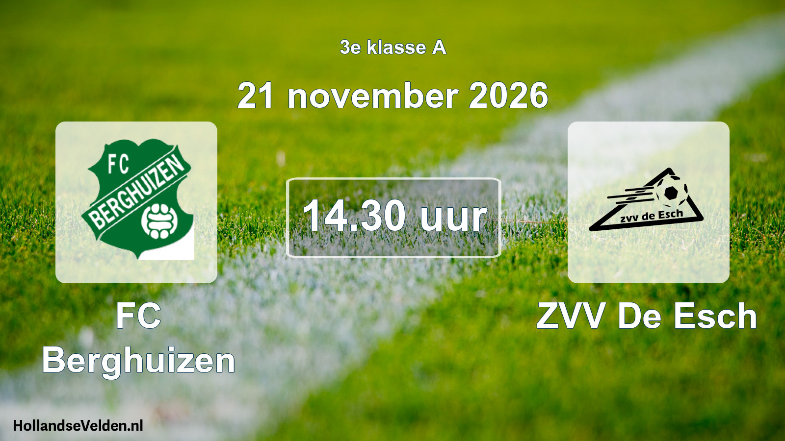Geplande wedstrijd: FC Berghuizen - ZVV De Esch (21 november 2026)